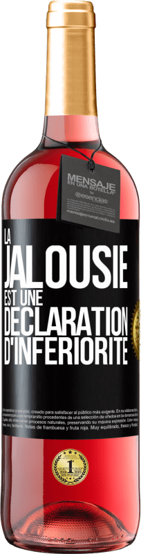 29,95 € Envoi gratuit | Vin rosé Édition ROSÉ La jalousie est une déclaration d'infériorité Étiquette Noire. Étiquette personnalisable Vin jeune Récolte 2023 Tempranillo