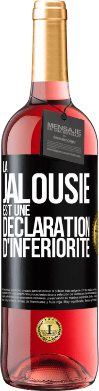 29,95 € Envoi gratuit | Vin rosé Édition ROSÉ La jalousie est une déclaration d'infériorité Étiquette Noire. Étiquette personnalisable Vin jeune Récolte 2025 Tempranillo