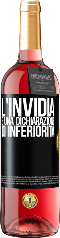 Spedizione Gratuita | Vino rosato Edizione ROSÉ L'invidia è una dichiarazione di inferiorità Etichetta Nera. Etichetta personalizzabile Vino giovane Raccogliere 2023 Tempranillo