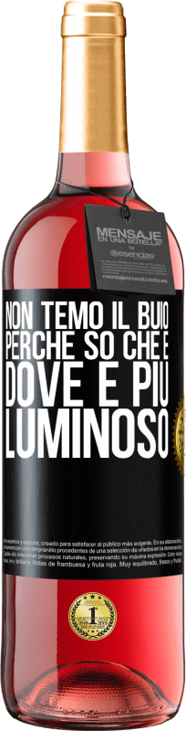 29,95 € | Vino rosato Edizione ROSÉ Non temo il buio, perché so che è dove è più luminoso Etichetta Nera. Etichetta personalizzabile Vino giovane Raccogliere 2024 Tempranillo