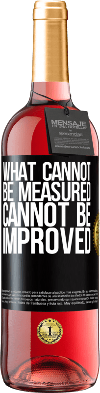 29,95 € | Rosé Wine ROSÉ Edition What cannot be measured cannot be improved Black Label. Customizable label Young wine Harvest 2023 Tempranillo