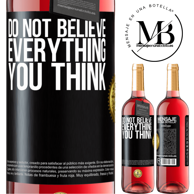 29,95 € Free Shipping | Rosé Wine ROSÉ Edition Do not believe everything you think Black Label. Customizable label Young wine Harvest 2022 Tempranillo