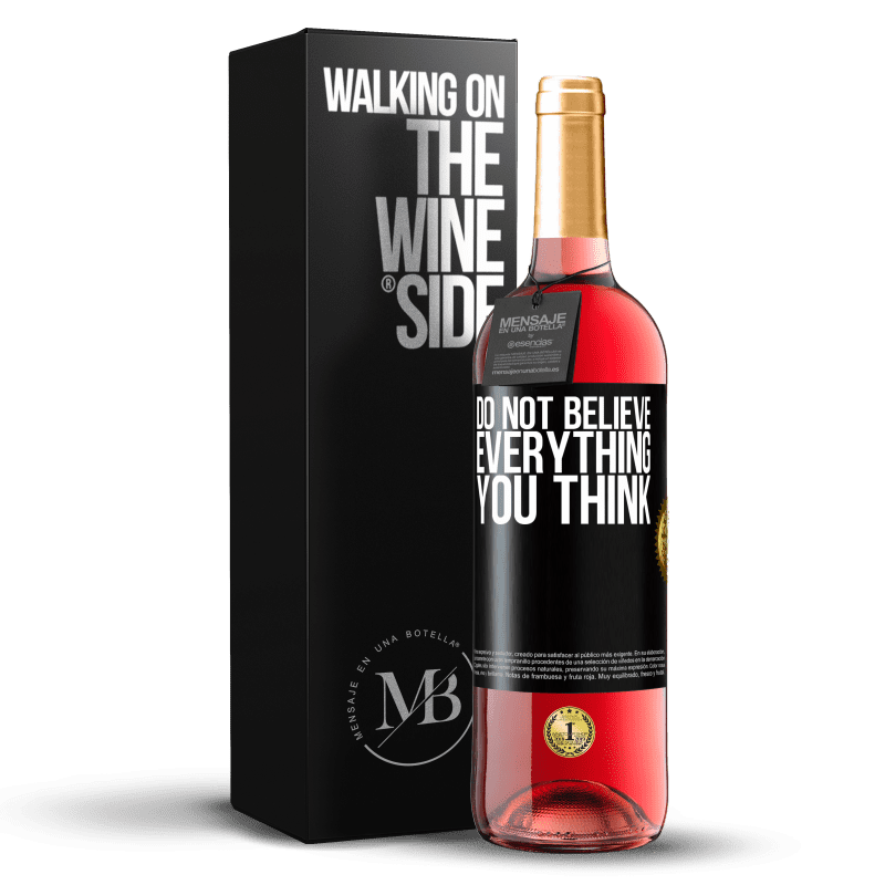 29,95 € Free Shipping | Rosé Wine ROSÉ Edition Do not believe everything you think Black Label. Customizable label Young wine Harvest 2024 Tempranillo
