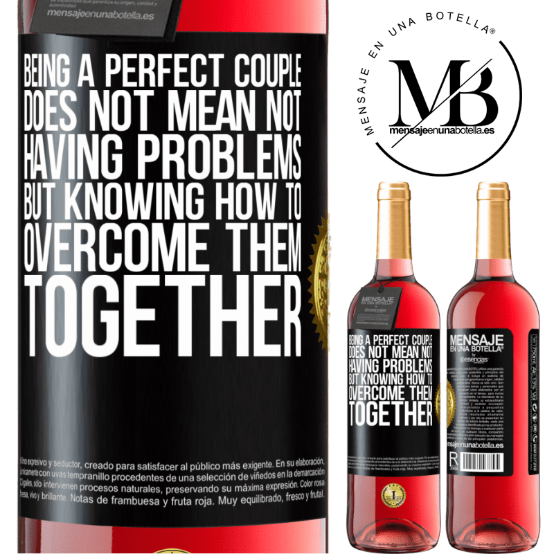 29,95 € Free Shipping | Rosé Wine ROSÉ Edition Being a perfect couple does not mean not having problems, but knowing how to overcome them together Black Label. Customizable label Young wine Harvest 2024 Tempranillo