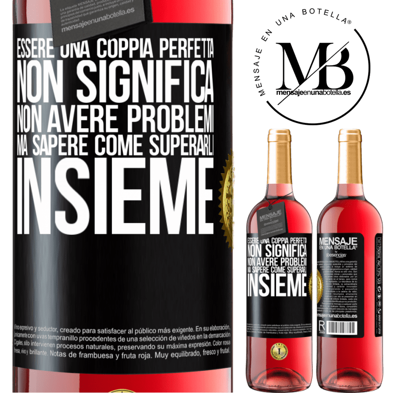 29,95 € Spedizione Gratuita | Vino rosato Edizione ROSÉ Essere una coppia perfetta non significa non avere problemi, ma sapere come superarli insieme Etichetta Nera. Etichetta personalizzabile Vino giovane Raccogliere 2024 Tempranillo