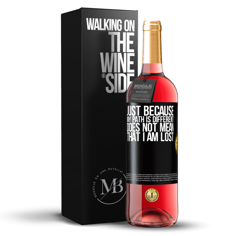 29,95 € Free Shipping | Rosé Wine ROSÉ Edition Just because my path is different does not mean that I am lost Black Label. Customizable label Young wine Harvest 2023 Tempranillo
