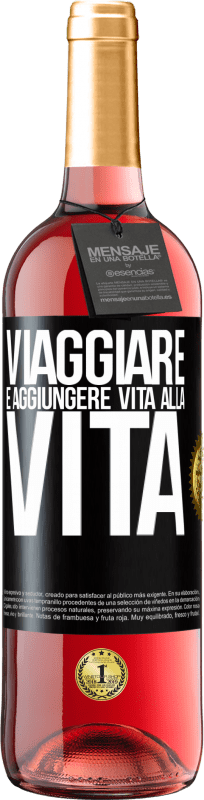 29,95 € Spedizione Gratuita | Vino rosato Edizione ROSÉ Viaggiare è aggiungere vita alla vita Etichetta Nera. Etichetta personalizzabile Vino giovane Raccogliere 2025 Tempranillo