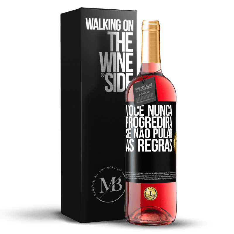 29,95 € Envio grátis | Vinho rosé Edição ROSÉ Você nunca progredirá se não pular as regras Etiqueta Preta. Etiqueta personalizável Vinho jovem Colheita 2024 Tempranillo