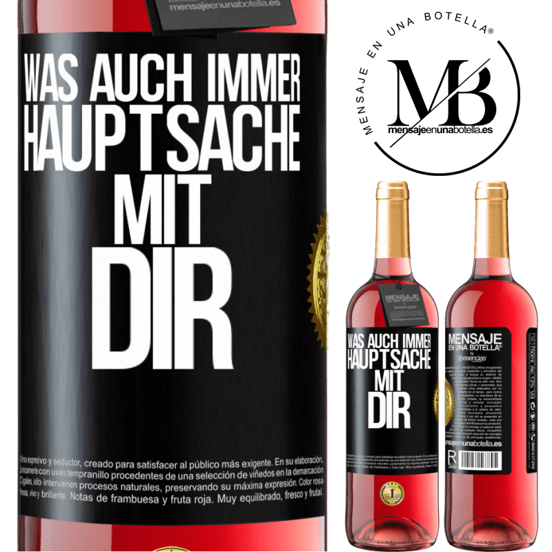 29,95 € Kostenloser Versand | Roséwein ROSÉ Ausgabe Was auch immer, Hauptsache mit dir Schwarzes Etikett. Anpassbares Etikett Junger Wein Ernte 2024 Tempranillo