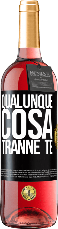 29,95 € | Vino rosato Edizione ROSÉ Qualunque cosa tranne te Etichetta Nera. Etichetta personalizzabile Vino giovane Raccogliere 2024 Tempranillo