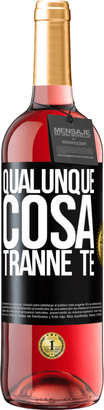 29,95 € | Vino rosato Edizione ROSÉ Qualunque cosa tranne te Etichetta Nera. Etichetta personalizzabile Vino giovane Raccogliere 2025 Tempranillo