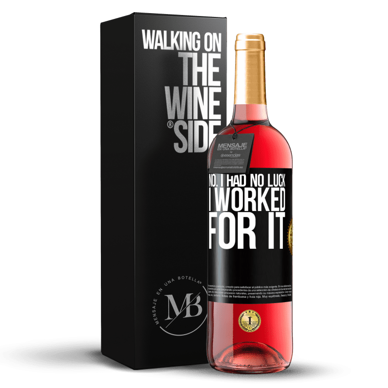 29,95 € Free Shipping | Rosé Wine ROSÉ Edition No. I had no luck, I worked for it Black Label. Customizable label Young wine Harvest 2023 Tempranillo