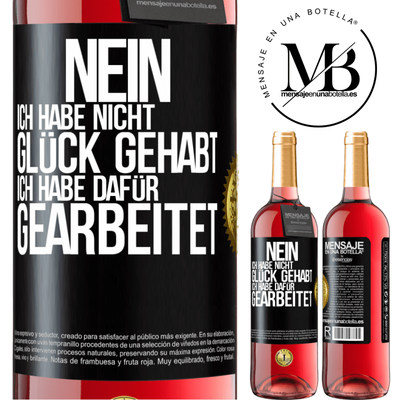 29,95 € Kostenloser Versand | Roséwein ROSÉ Ausgabe Nein, ich habe nicht Glück gehabt. Ich habe dafür gearbeitet Schwarzes Etikett. Anpassbares Etikett Junger Wein Ernte 2024 Tempranillo