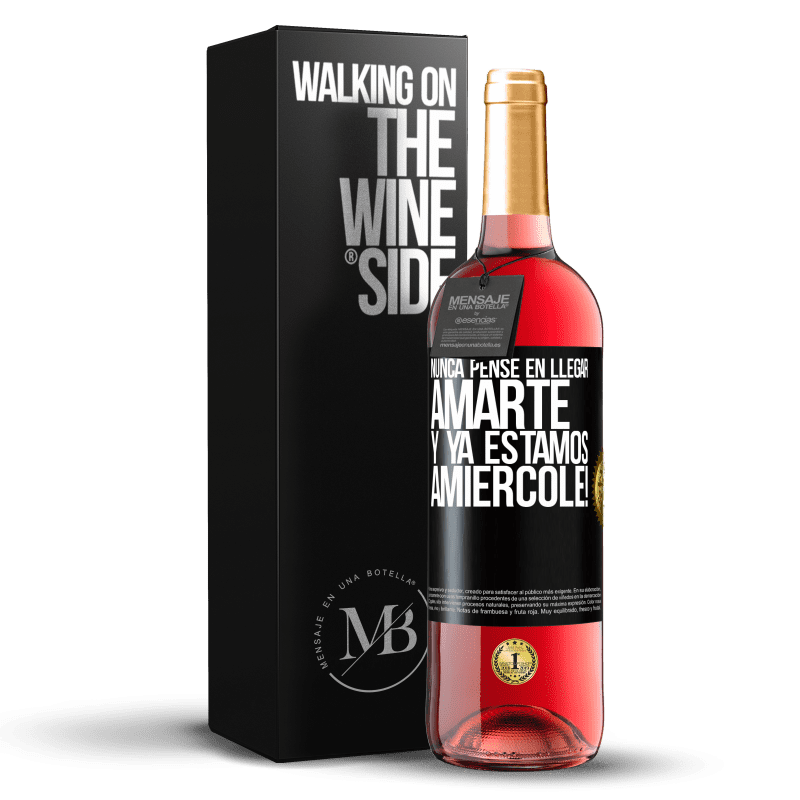 29,95 € Free Shipping | Rosé Wine ROSÉ Edition I never thought of getting to love you. And we are already Amiércole! Black Label. Customizable label Young wine Harvest 2025 Tempranillo