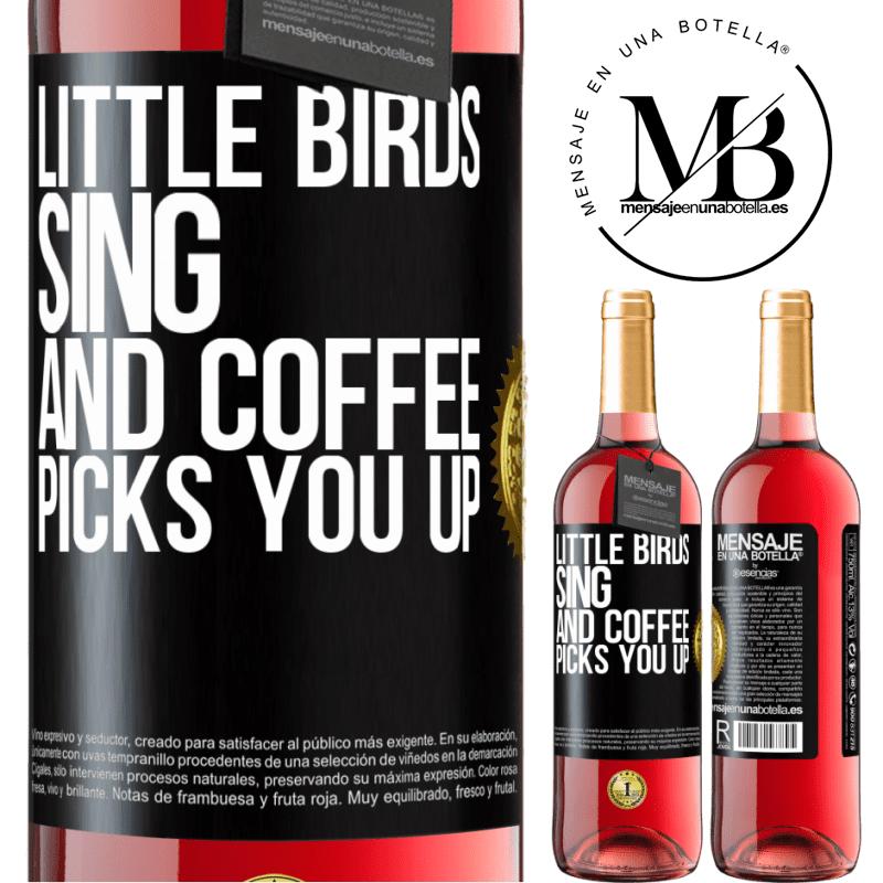29,95 € Free Shipping | Rosé Wine ROSÉ Edition Little birds sing and coffee picks you up Black Label. Customizable label Young wine Harvest 2021 Tempranillo