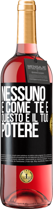 29,95 € | Vino rosato Edizione ROSÉ Nessuno è come te e questo è il tuo potere Etichetta Nera. Etichetta personalizzabile Vino giovane Raccogliere 2025 Tempranillo
