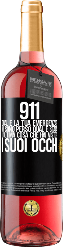 Spedizione Gratuita | Vino rosato Edizione ROSÉ 911, qual è la tua emergenza? Mi sono perso Qual è stata l'ultima cosa che hai visto? I suoi occhi Etichetta Nera. Etichetta personalizzabile Vino giovane Raccogliere 2023 Tempranillo