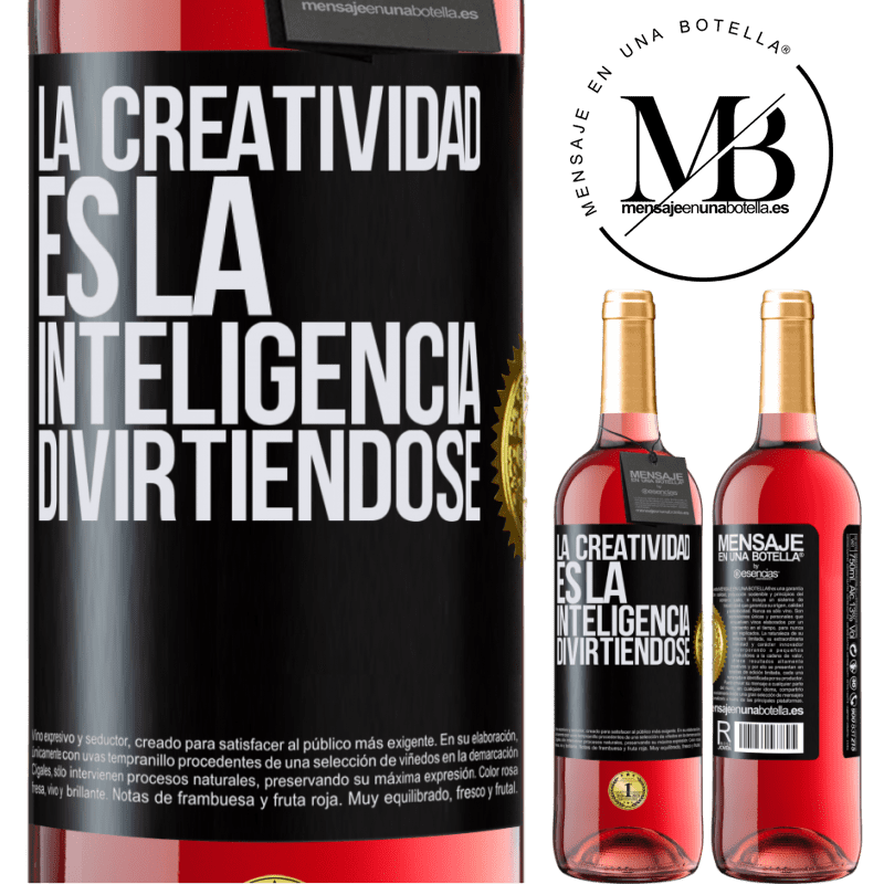 29,95 € Envío gratis | Vino Rosado Edición ROSÉ La creatividad es la inteligencia divirtiéndose Etiqueta Negra. Etiqueta personalizable Vino joven Cosecha 2023 Tempranillo