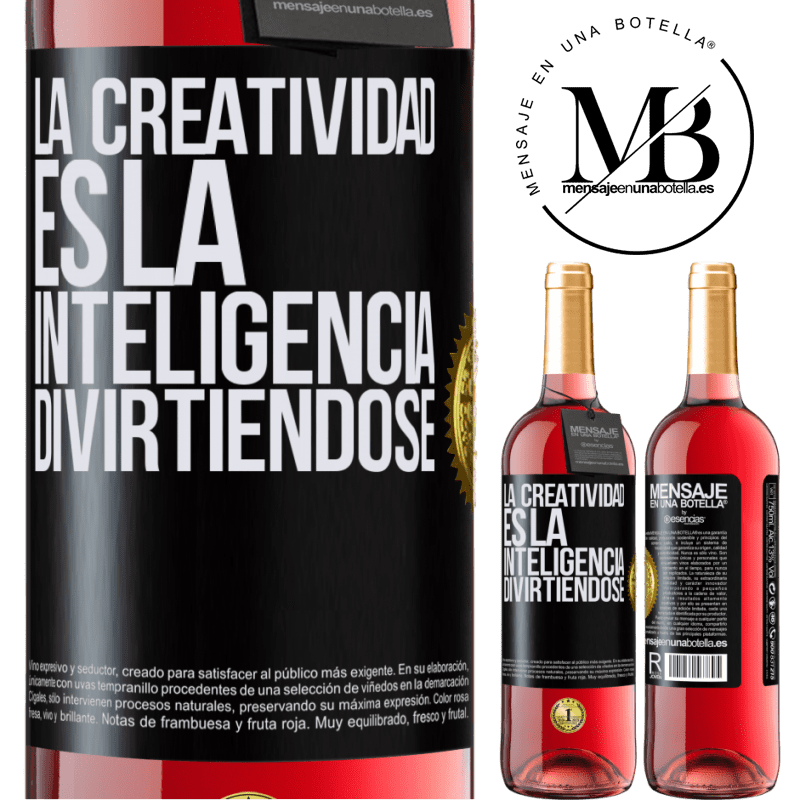 29,95 € Envío gratis | Vino Rosado Edición ROSÉ La creatividad es la inteligencia divirtiéndose Etiqueta Negra. Etiqueta personalizable Vino joven Cosecha 2025 Tempranillo
