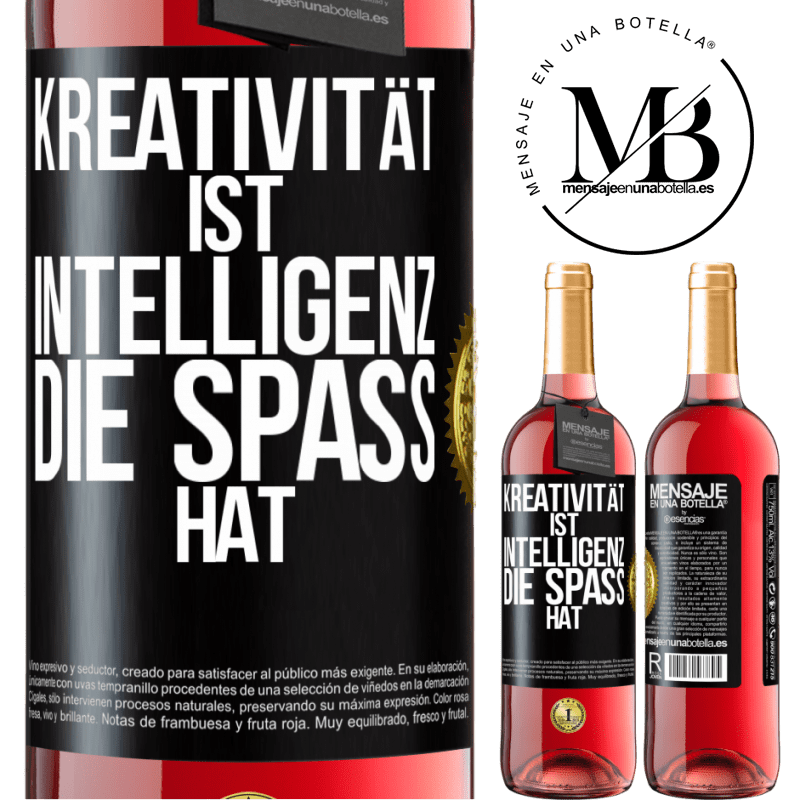 29,95 € Kostenloser Versand | Roséwein ROSÉ Ausgabe Kreativität ist Intelligenz, die Spaß hat Schwarzes Etikett. Anpassbares Etikett Junger Wein Ernte 2023 Tempranillo