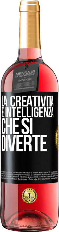 29,95 € | Vino rosato Edizione ROSÉ La creatività è intelligenza che si diverte Etichetta Nera. Etichetta personalizzabile Vino giovane Raccogliere 2023 Tempranillo