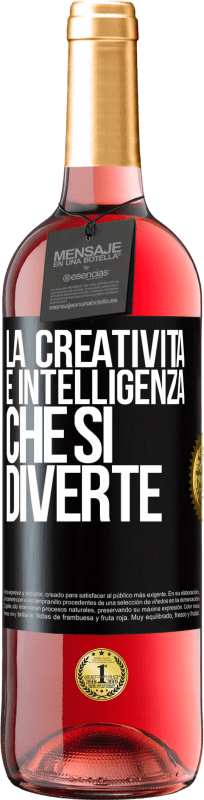 29,95 € | Vino rosato Edizione ROSÉ La creatività è intelligenza che si diverte Etichetta Nera. Etichetta personalizzabile Vino giovane Raccogliere 2024 Tempranillo