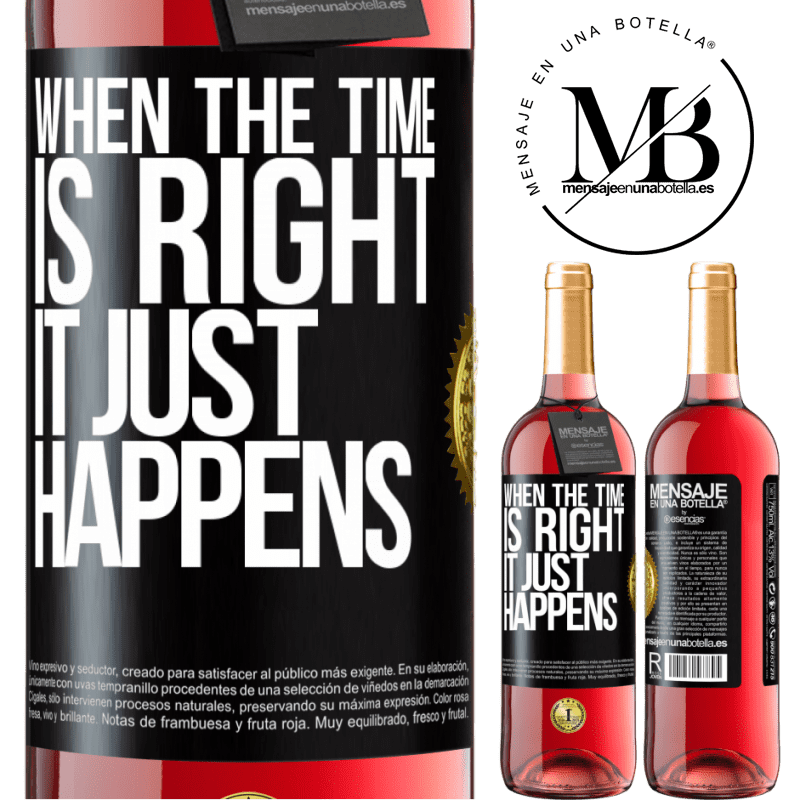 29,95 € Free Shipping | Rosé Wine ROSÉ Edition When the time is right, it just happens Black Label. Customizable label Young wine Harvest 2022 Tempranillo