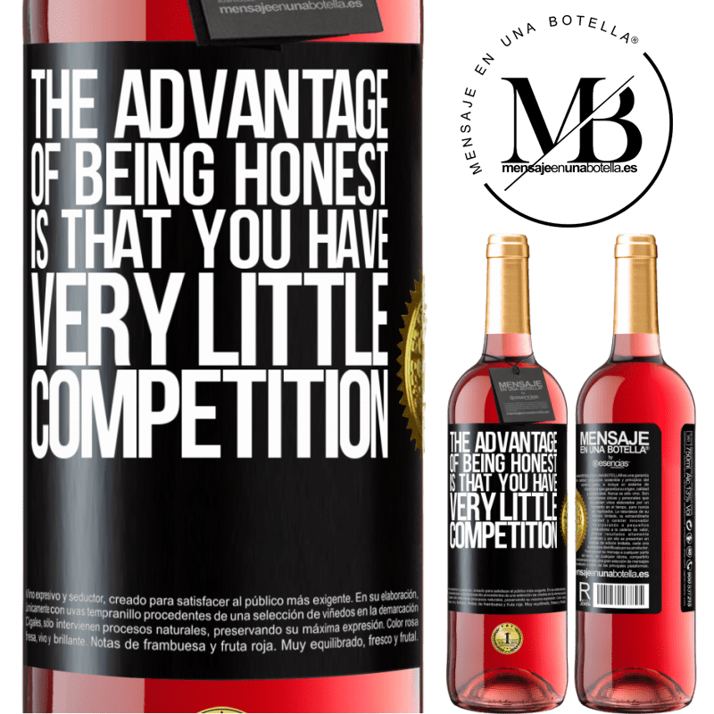 29,95 € Free Shipping | Rosé Wine ROSÉ Edition The advantage of being honest is that you have very little competition Black Label. Customizable label Young wine Harvest 2022 Tempranillo