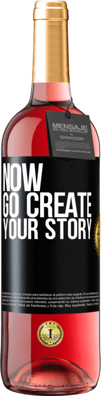 29,95 € | 桃红葡萄酒 ROSÉ版 Now, go create your story 黑标. 可自定义的标签 青年酒 收成 2023 Tempranillo