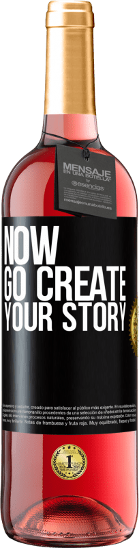 29,95 € Spedizione Gratuita | Vino rosato Edizione ROSÉ Now, go create your story Etichetta Nera. Etichetta personalizzabile Vino giovane Raccogliere 2024 Tempranillo