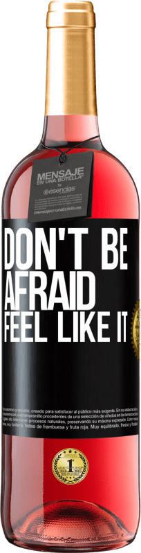 29,95 € Free Shipping | Rosé Wine ROSÉ Edition Don't be afraid, feel like it Black Label. Customizable label Young wine Harvest 2021 Tempranillo