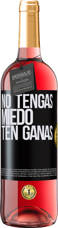 29,95 € Envío gratis | Vino Rosado Edición ROSÉ No tengas miedo, ten ganas Etiqueta Negra. Etiqueta personalizable Vino joven Cosecha 2024 Tempranillo