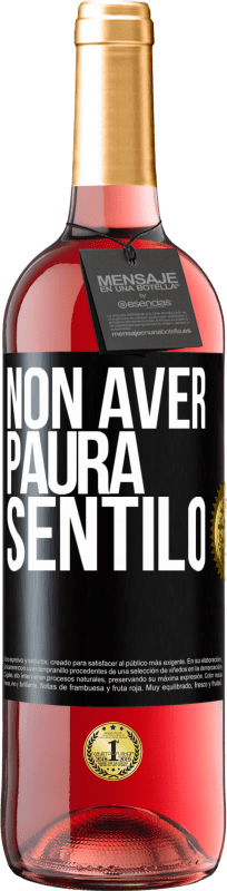 29,95 € | Vino rosato Edizione ROSÉ Non aver paura, sentilo Etichetta Nera. Etichetta personalizzabile Vino giovane Raccogliere 2024 Tempranillo