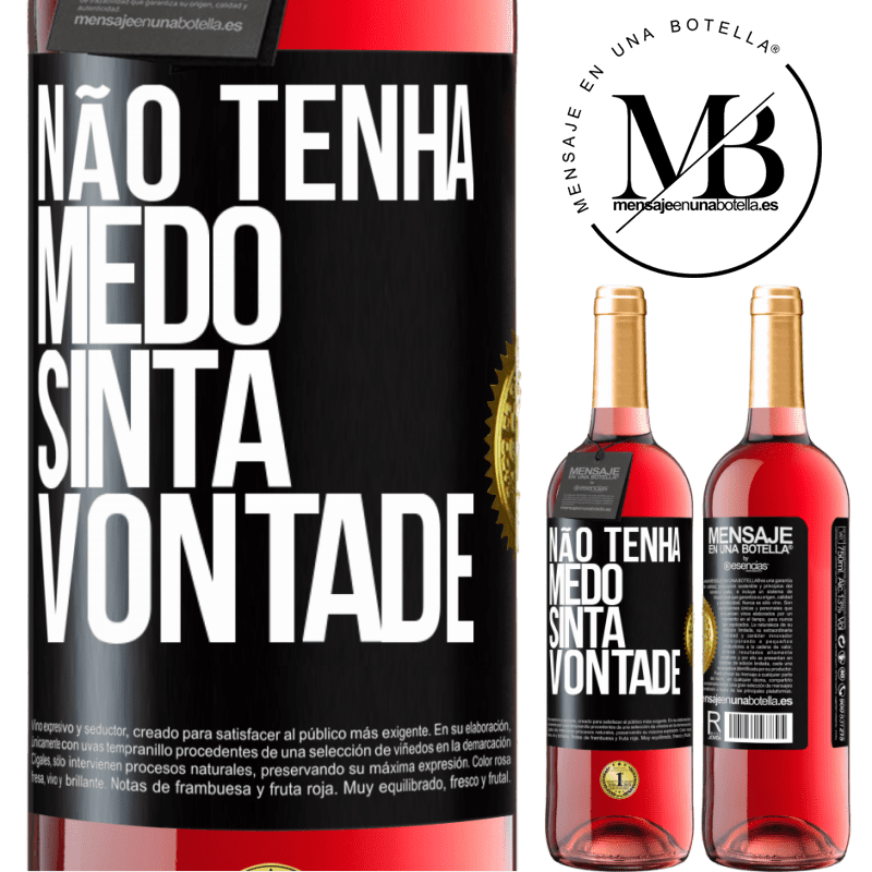 29,95 € Envio grátis | Vinho rosé Edição ROSÉ Não tenha medo, sinta vontade Etiqueta Preta. Etiqueta personalizável Vinho jovem Colheita 2023 Tempranillo