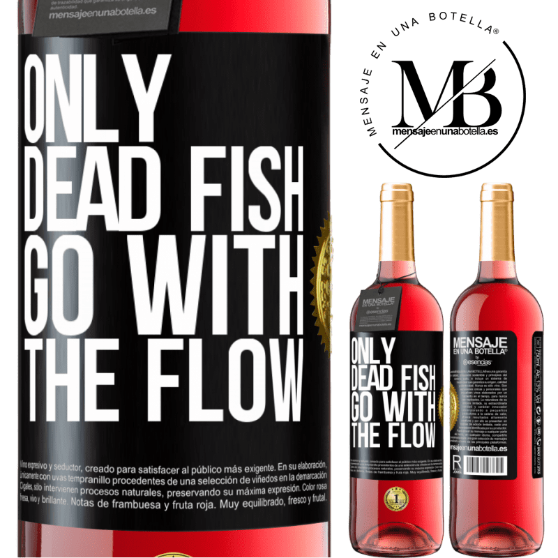 29,95 € Free Shipping | Rosé Wine ROSÉ Edition Only dead fish go with the flow Black Label. Customizable label Young wine Harvest 2022 Tempranillo