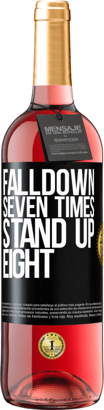«Falldown seven times. Stand up eight» ROSÉ版
