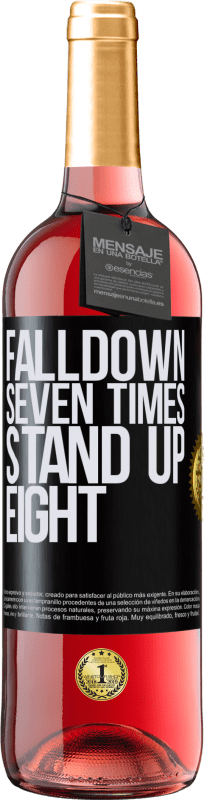 29,95 € Envío gratis | Vino Rosado Edición ROSÉ Falldown seven times. Stand up eight Etiqueta Negra. Etiqueta personalizable Vino joven Cosecha 2025 Tempranillo