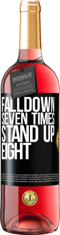 Spedizione Gratuita | Vino rosato Edizione ROSÉ Falldown seven times. Stand up eight Etichetta Nera. Etichetta personalizzabile Vino giovane Raccogliere 2023 Tempranillo