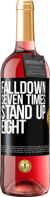 Envio grátis | Vinho rosé Edição ROSÉ Falldown seven times. Stand up eight Etiqueta Preta. Etiqueta personalizável Vinho jovem Colheita 2023 Tempranillo