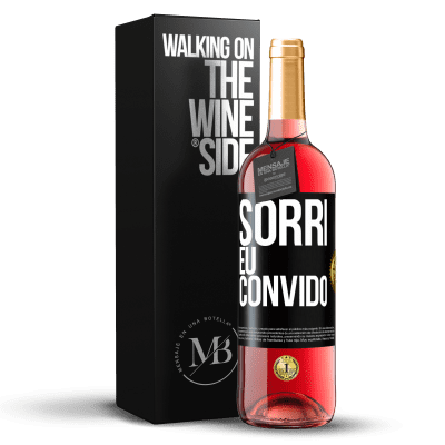 «Sorri eu convido» Edição ROSÉ