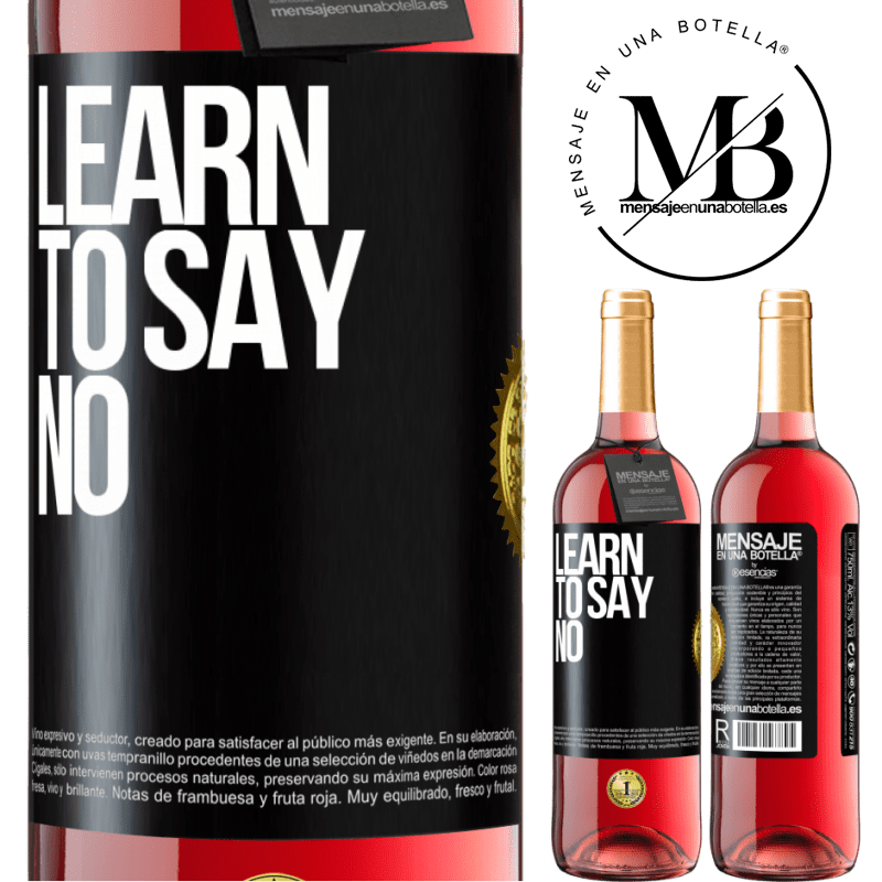 29,95 € Free Shipping | Rosé Wine ROSÉ Edition Learn to say no Black Label. Customizable label Young wine Harvest 2022 Tempranillo