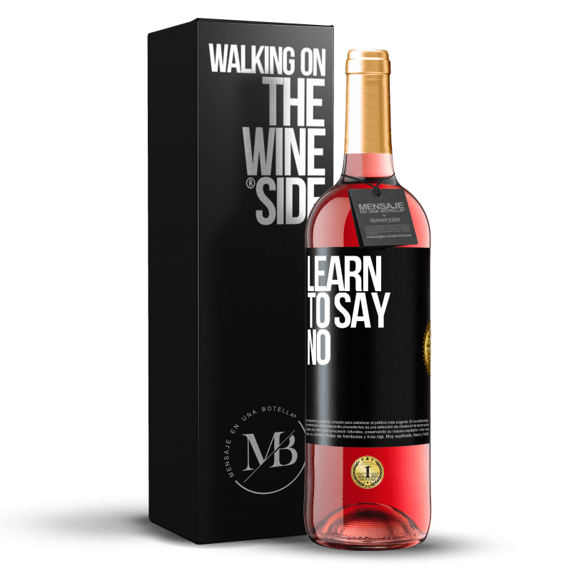 29,95 € Free Shipping | Rosé Wine ROSÉ Edition Learn to say no Black Label. Customizable label Young wine Harvest 2022 Tempranillo
