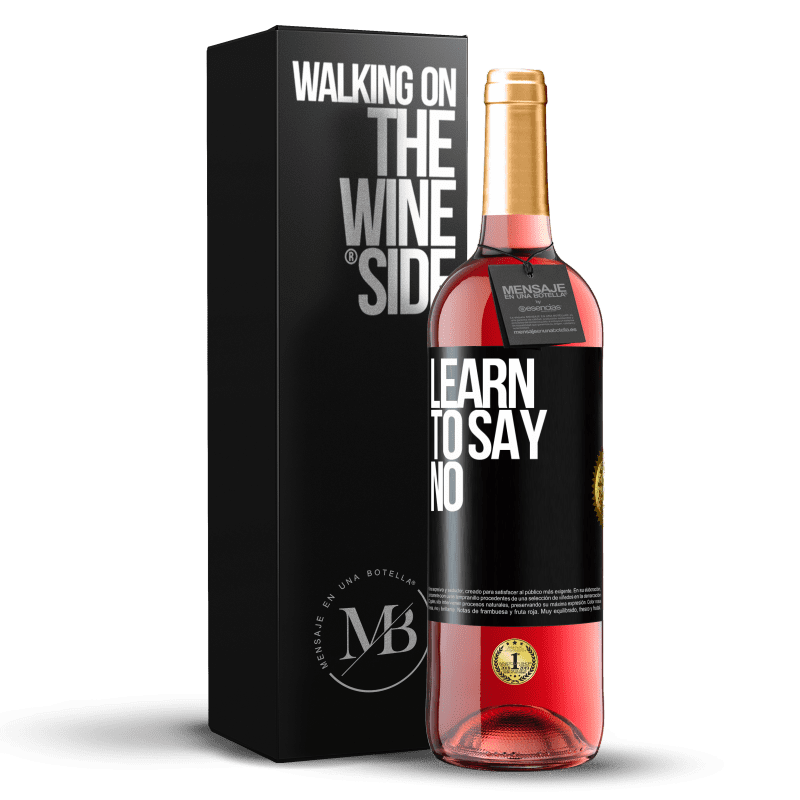 29,95 € Free Shipping | Rosé Wine ROSÉ Edition Learn to say no Black Label. Customizable label Young wine Harvest 2023 Tempranillo