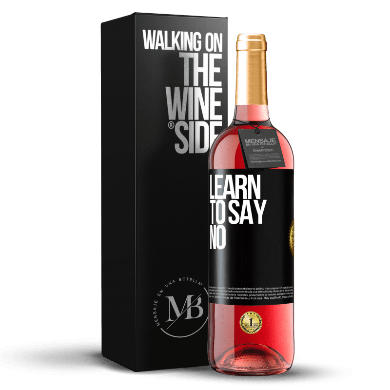 29,95 € Бесплатная доставка | Розовое вино Издание ROSÉ Научись говорить нет Черная метка. Настраиваемая этикетка Молодое вино Урожай 2024 Tempranillo