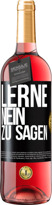 29,95 € Kostenloser Versand | Roséwein ROSÉ Ausgabe Lerne, nein zu sagen Schwarzes Etikett. Anpassbares Etikett Junger Wein Ernte 2025 Tempranillo