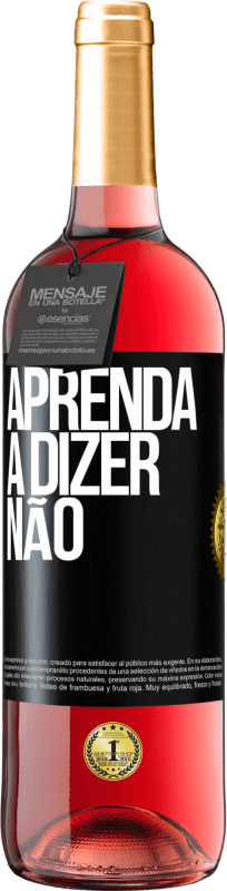 29,95 € | Vinho rosé Edição ROSÉ Aprenda a dizer não Etiqueta Preta. Etiqueta personalizável Vinho jovem Colheita 2024 Tempranillo