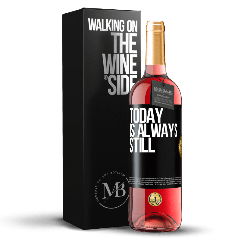 29,95 € Бесплатная доставка | Розовое вино Издание ROSÉ Сегодня всегда еще Черная метка. Настраиваемая этикетка Молодое вино Урожай 2023 Tempranillo