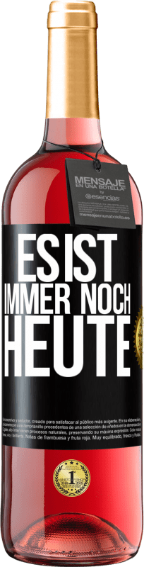 29,95 € Kostenloser Versand | Roséwein ROSÉ Ausgabe Es ist immer noch heute Schwarzes Etikett. Anpassbares Etikett Junger Wein Ernte 2023 Tempranillo