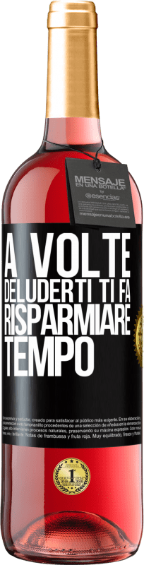 29,95 € | Vino rosato Edizione ROSÉ A volte, deluderti ti fa risparmiare tempo Etichetta Nera. Etichetta personalizzabile Vino giovane Raccogliere 2025 Tempranillo