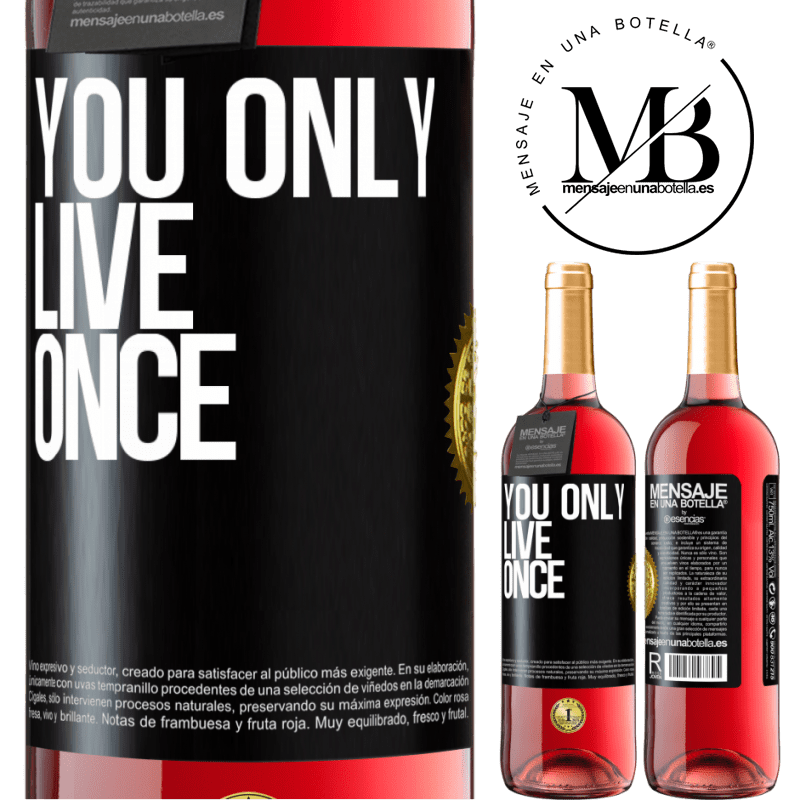 29,95 € Free Shipping | Rosé Wine ROSÉ Edition You only live once Black Label. Customizable label Young wine Harvest 2022 Tempranillo